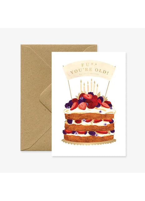 All The Ways To Say verjaardagskaart, F*ck you're old